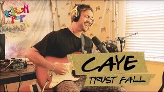Caye - Trust Fall | Bedroom Pop by SHWHY