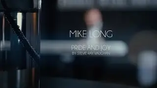 Mike Long - Pride and Joy