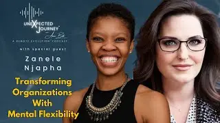Episode 6:  Unlearning with Zanele Njapha