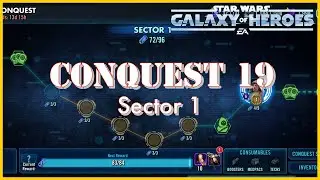ЗАВОЕВАНИЕ 19 | Подвиги в Секторе 1 (с подвигами боссов) SWGOH