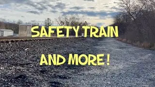 SAFETY TRAIN & More!!!