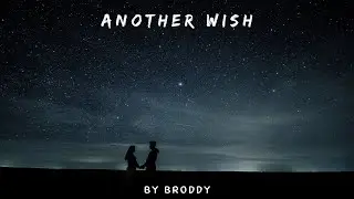 Broddy - Another Wish