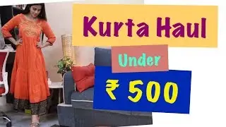 KURTA HAUL under ₹ 500 | Myntra & JABONG Haul | Sana K
