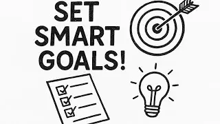 How to Set SMART Goals FAST