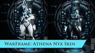 Warframe:  Athena Tennogen Skin for Nyx - Fashion Frame