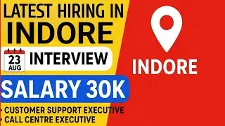 💯 Latest Hiring in Indore | Interview Start 23 August | Customer Support & Call Centre Jobs