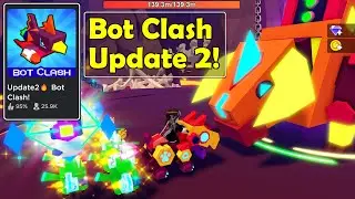 BOT CLASH UPDATE 2 IS HERE!! New Mythical Bot Pet Phoenix and Legendary Bot The Flamethrower!