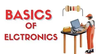 Day-1 Basics of Electronics | #transistor #diode #bipolar #mosfet #switch #transformers #electronics