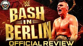 GUNTHER RETAINS IN GERMANY! PUNK GETS HIS BRACLET BACK! | WWE BASH IN BERLIN 2024 OFFICIAL REVIEW