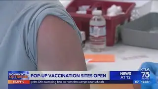 Pop-up sites open up for monkeypox vaccine
