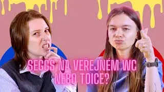 s5e38: Seggs na veřejných záchodcích nebo radši na toice?