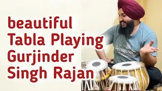 Tabla playing by Gurjinder Singh Rajan