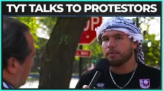 TYT's Michael Shure Speaks With Pro-Palestinian Protestors At The DNC