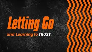 Letting Go and Learning to Trust | Pastor Bryan Jones | Maranatha Bible Church Sunday Sermon