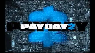 Payday 2 OST: Armed to the Teeth (Armored Transport Heists DLC New track)