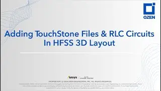Добавление файлов TouchStone и RLC-цепей в 3D-макет HFSS