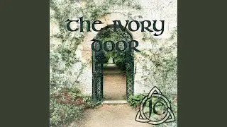 The Ivory Door (feat. Catharine Eastman)