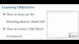 Draw the A4-Drawing Sheet in AutoCAD||how to print the drawing sketch in AutoCAD