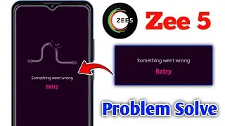 Zee5 Something Went Worng Problem | Zee5 App Open Nahi Ho Raha Hai |  Something Went Worng Zee5