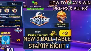 STARRY NIGHT NEW 9 BALL TABLE & WINNING STREAK, HOW TO PLAY & WIN STARRY NIGHT TABLE, PRIZE'S & RULE