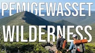 Pemi Loop | AT Thru-hike Training | 3 Days Backcountry