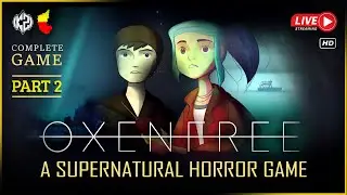 OXENFREE - Supernatural Horror Game - PART 2 | 🔴 Live Gameplay | #horrorgaming #horrorgame #live