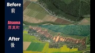 Atsuma landslides, before and after earthflow Atsuma landslide, Hokkaido earthquake Japan