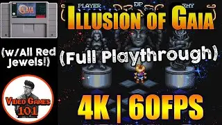 Illusion of Gaia Playthrough | All Red Jewels | Video Games 101