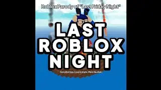 Last Roblox Night - GerryNormey & krewtomato (Official Audio)