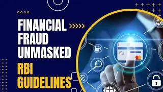 Financial Fraud Unmasked-RBI Guidelines