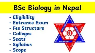 BSc Biology in Nepal | All About BSc Biology Course details in Nepal | BSc in Nepal