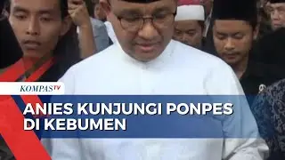 Anies Baswedan Temui Ulama dan Kunjungi Ponpes di Kebumen