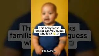 👶Can You Guess Who is this Ai celebrity Baby? 😲