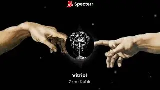 Vitriol - Zxnc Kphk Slowed audio reverb