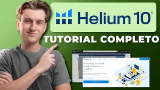Tutorial de Helium 10 para Principiantes: Gu&iacute;a Paso a Paso para el &Eacute;xito en Amazon FBA