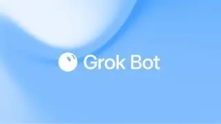 Introducing Grok Bot