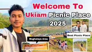 Welcome To Ukiam | Best Picnic Place | Picnic At Ukiam #ukiam #assam #picnic #bestpicnicplace #vlog
