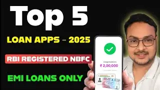 Top 5 Loan Apps in INDIA 2025 Sirf 5 मिनट मे | Top 5 NBFC Loan Apps in India 2025 | EMI Loan Apps