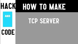 How to create/make a TCP server in python | Easiest way possible with full description