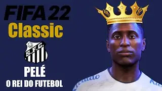FIFA 22 | PEL&Eacute; | SANTO FC | ICON | LOOK ALIKE | HOW TO MAKE | PRO CLUBS | TUTORIAL