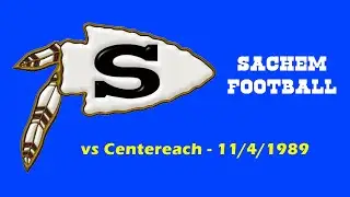 Sachem Football vs Centereach - 11/4/1989