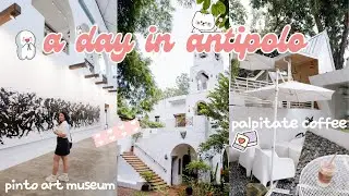 exploring antipolo 🌳 pinto art museum, palpitate coffee and tried the new lrt station