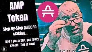 AMP Token - Step-By-Step to stake. If you are not staking, you really should, this is how to do it!