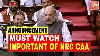 MUST WATCH : Amit Shah's Important Announcement of NRC, CAA in Rajya Sabha || YOYO TV Kannada