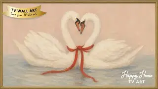 Valentine&rsquo;s Day Romantic TV Wallpaper &bull; Love Swan Birds Art &bull; Valentine Background TV Art (No Sound)