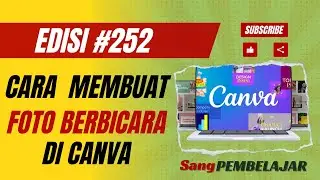 Cara Membuat FOTO BERBICARA di CANVA Sangat MUDAH II Tutorial Edisi #252