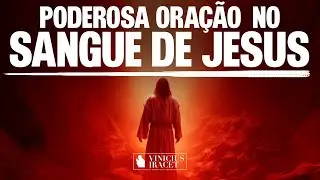 Uma oração para abençoar e santificar sua casa com o sangue de Jesus @viniciusiracet2