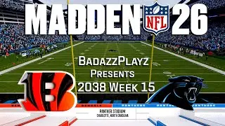 Madden 26 2038 Week 15 Cincinnati Bengals At Carolina Panthers