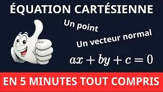 Equation cart&eacute;sienne d'une droite donn&eacute;e par un point et un vecteur normal en moins de 5 minutes.