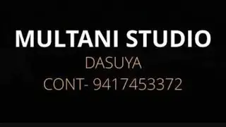Multani studio Dasuya ( Gurwinder & Manjinder )Bhushan 9417453372 